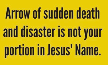 Powerful Prayer Against Sudden Death.